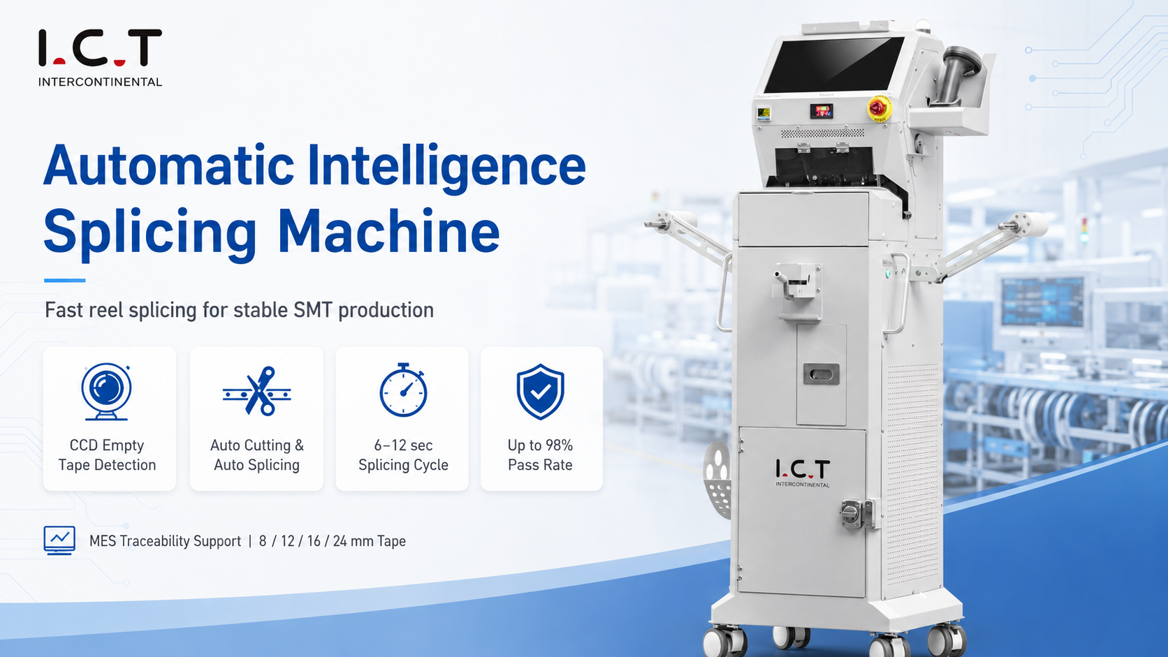 I.C.T Automatic Splicing Machine ICT automatische lasmachine