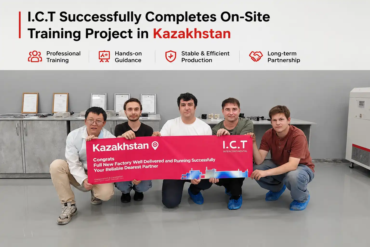 ICT voltooit met succes een on-site trainingsproject in Kazachstan SMT Factory.webp